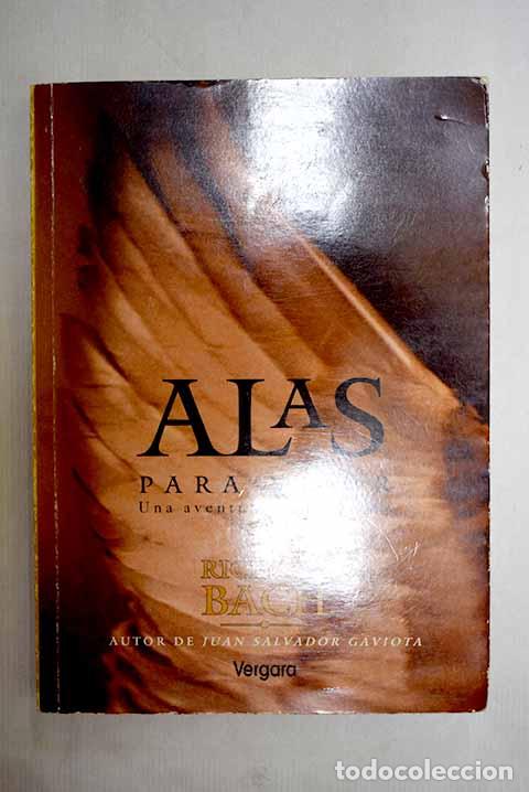 Livres: Alas para vivir: Bach, Richard.- Bach, Richard