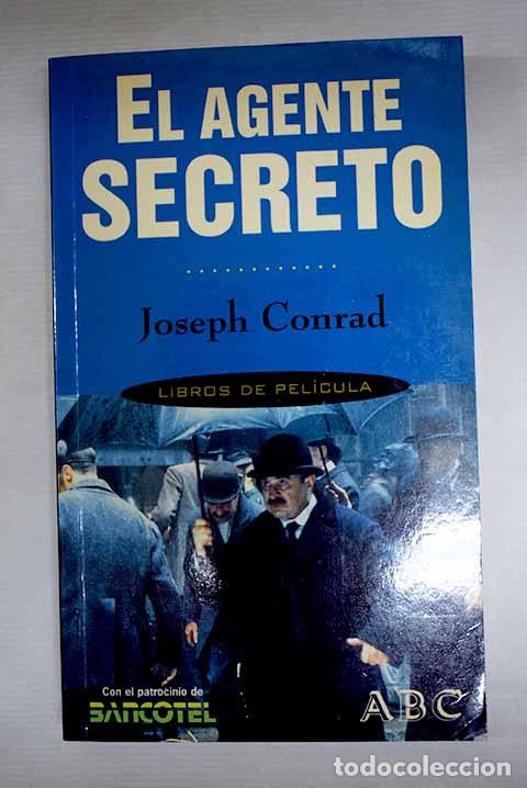 Livres: El agente secreto: Conrad, Joseph.- Conrad, Joseph