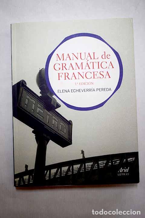 Livres: Manual de gram&aacute;tica francesa.- Echeverr&iacute;a Pereda, Elena