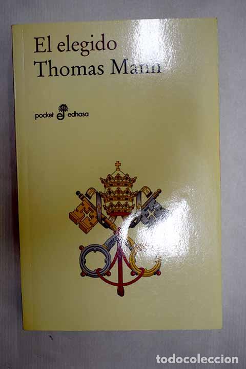 Libros: El elegido: Mann, Thomas.- Mann, Thomas
