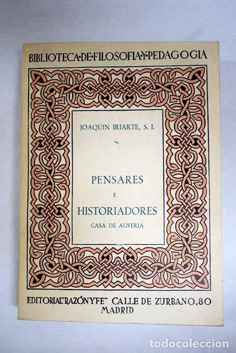 Livres: Pensares e historiadores, tomo I.- Iriarte, Joaqu&iacute;n