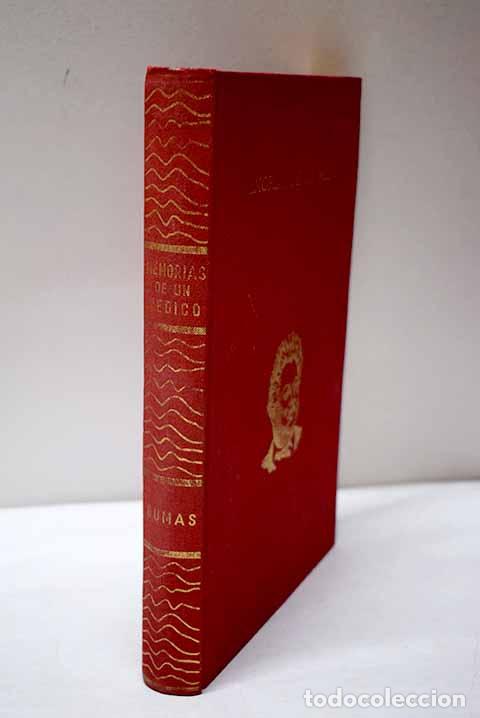 Livres: Memorias de un medico.- Dumas, Alejandro