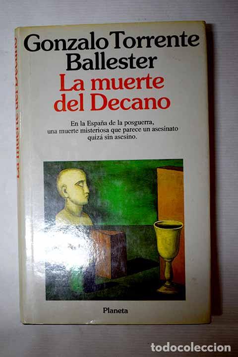 Libros: La muerte del decano.- Torrente Ballester, Gonzalo