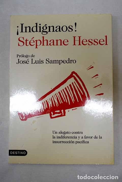 Libros: &iexcl;Indignaos!: un alegato contra la indiferencia y a favor de la insurrecci&oacute;n pac&iacute;fica