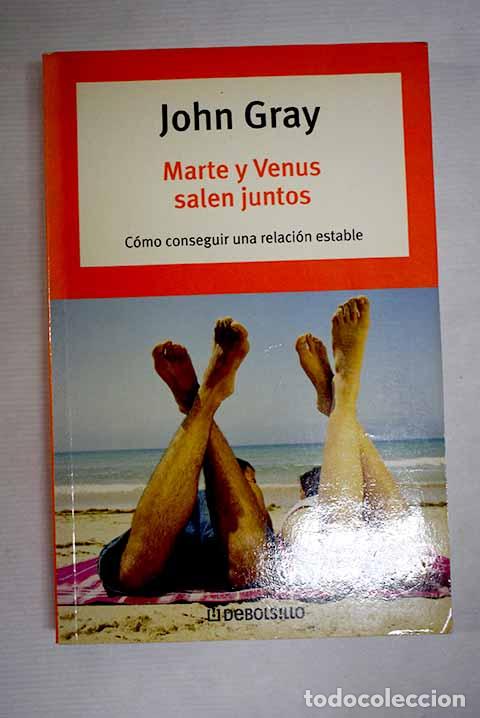 Libros: Marte y Venus salen juntos.- Gray, John