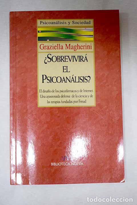 Libros: &iquest;Sobrevivir&aacute; el psicoan&aacute;lisis?: el desaf&iacute;o de los psicof&aacute;rmacos y de Internet
