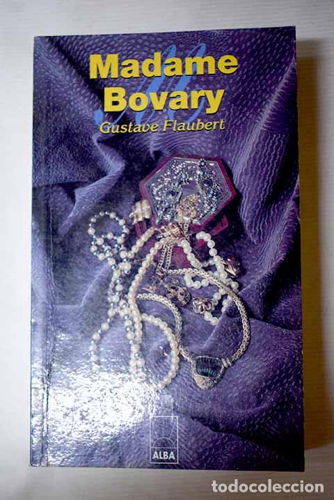 books: Madame Bovary: Flaubert, Gustave.- Flaubert, Gustave
