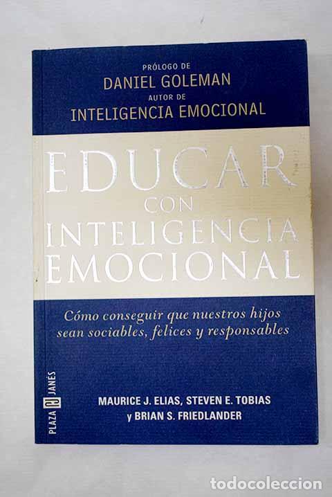 books: Educar con inteligencia emocional.- Elias, Maurice J.