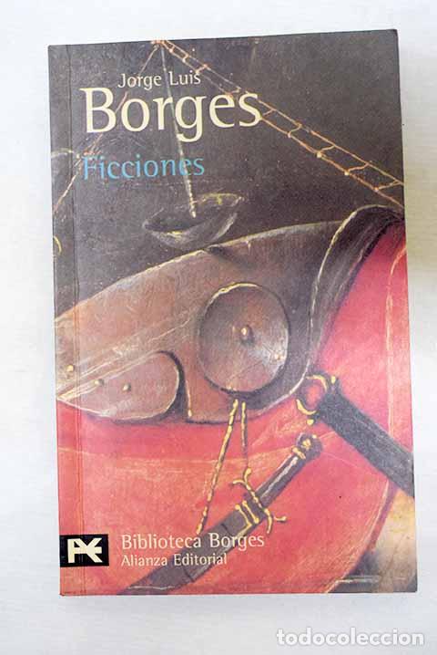 Libros: Ficciones: Borges, Jorge Luis.- Borges, Jorge Luis