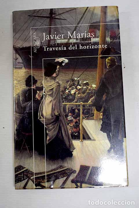Libros: Traves&iacute;a del horizonte.- Mar&iacute;as, Javier
