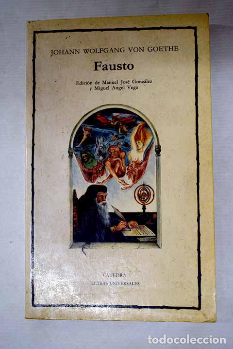 Libros: Fausto: Goethe, Johann Wolfgang von.- Goethe, Johann Wolfgang von