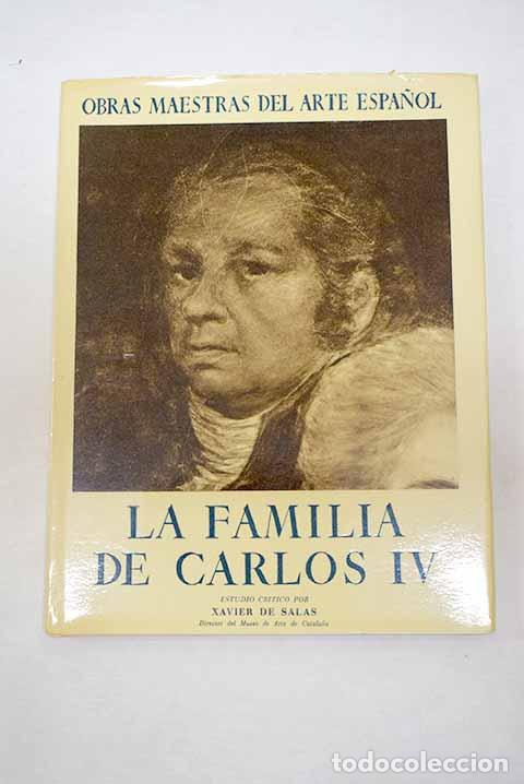 Libros: Goya: la famia de Carlos IV.- Salas, Xavier de