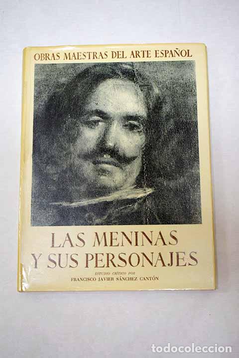 Libros: Vel&aacute;zquez: las Meninas y sus personajes.- S&aacute;nchez Cant&oacute;n, Francisco Javier