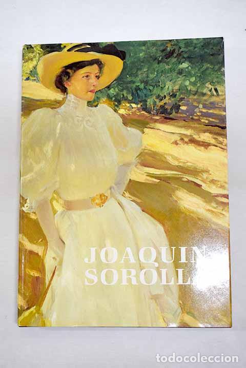 Libros: Joaqu&iacute;n Sorolla y Bastida: [exposici&oacute;n]