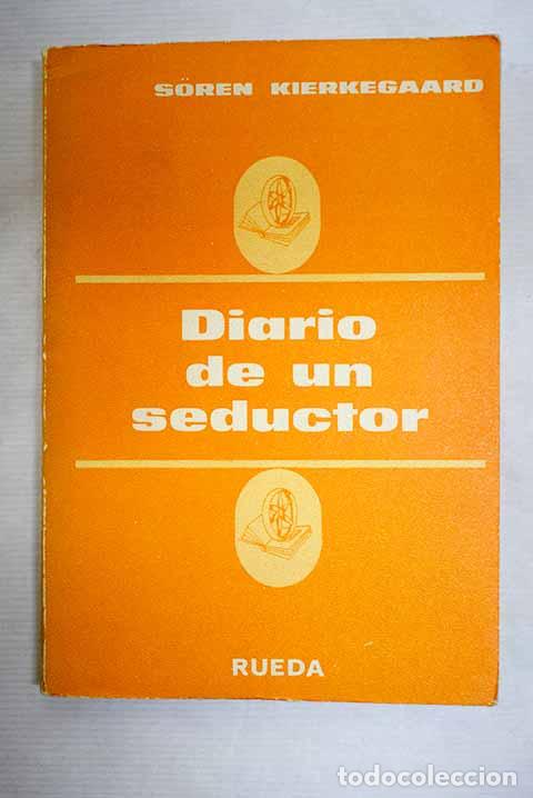 Libros: Diario de un seductor.- Kierkegaard, S&oslash;ren