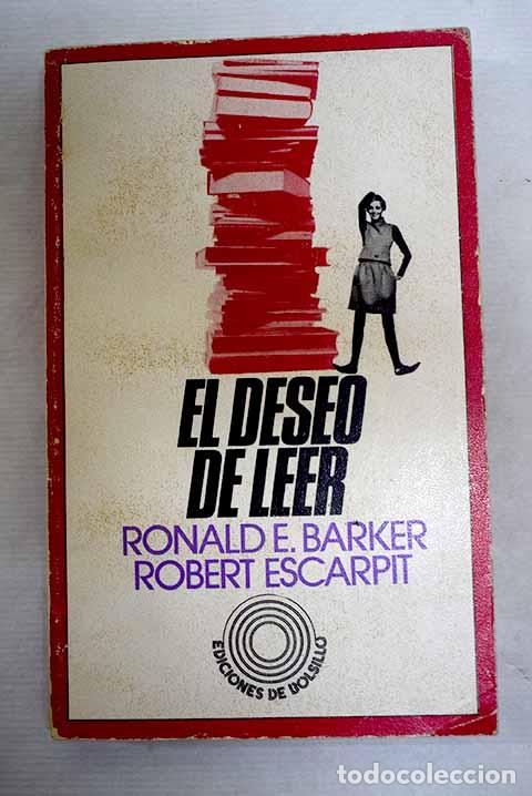 Libros: El deseo de leer: Barker, Ronald E..- Barker, Ronald E.