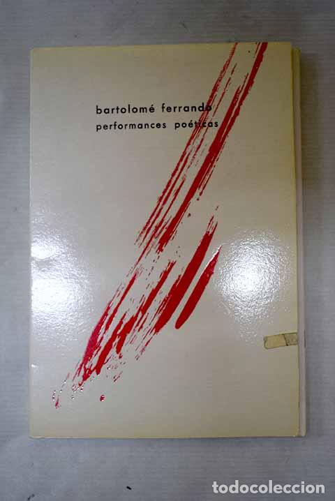 Libros: Performances po&eacute;ticas.- Ferrando Colom, Bartolom&eacute;