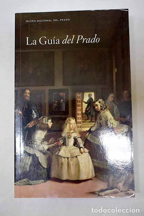 Libros: La gu&iacute;a del Prado: : Museo Nacional del Prado.