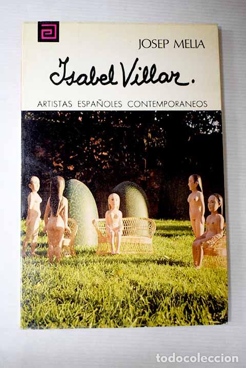 Libros: Isabel Villar: MELIA, Josep.- MELIA, Josep