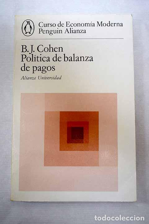 Libros: Pol&iacute;tica de balanza de pagos.- Cohen, Benjamin J.
