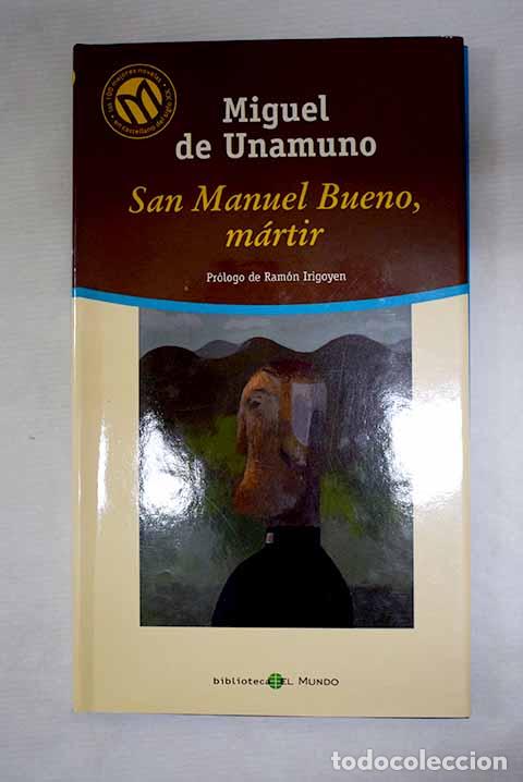 Libros: San Manuel Bueno, m&aacute;rtir.- Unamuno, Miguel de