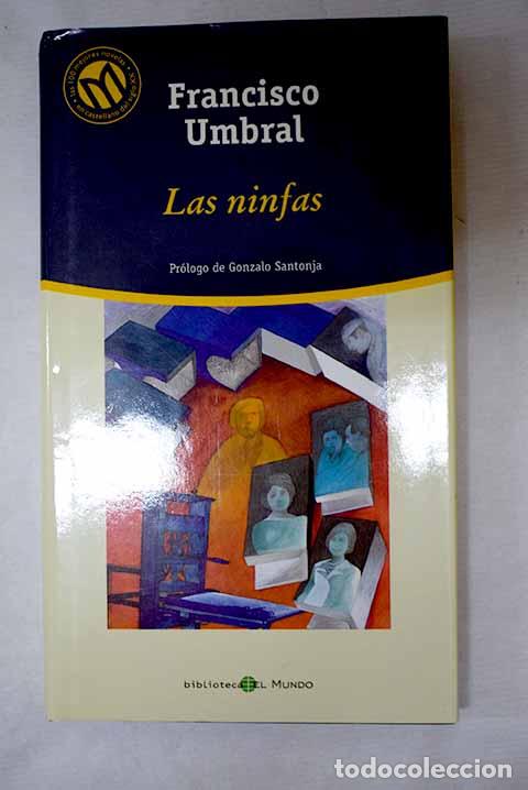 Libros: Las ninfas: Umbral, Francisco.- Umbral, Francisco