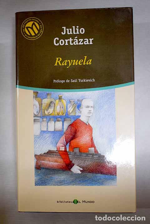 Libros: Rayuela: Cort&aacute;zar, Julio.- Cort&aacute;zar, Julio