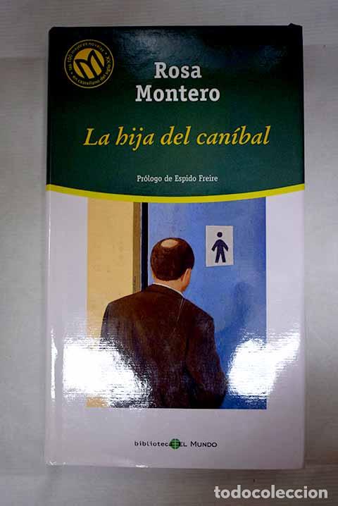 Libros: La hija del can&iacute;bal: Montero, Rosa.- Montero, Rosa