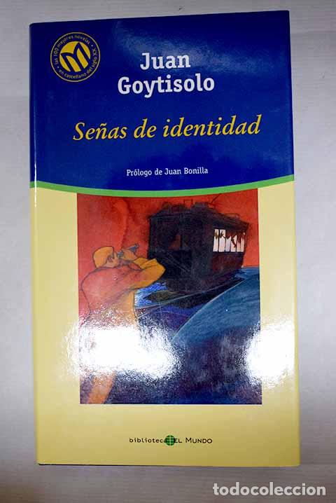 Libros: Se&ntilde;as de identidad: Goytisolo, Juan.- Goytisolo, Juan
