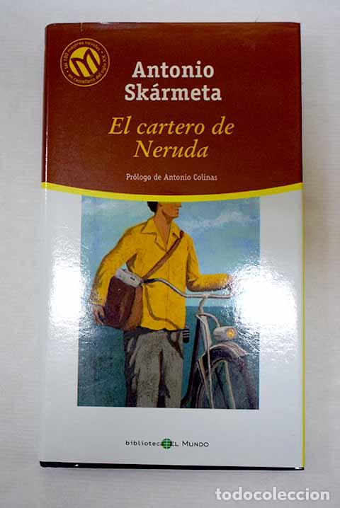 Libros: El cartero de Neruda.- Sk&aacute;rmeta, Antonio