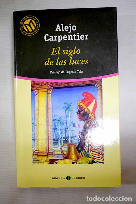 Libros: El siglo de las luces.- Carpentier, Alejo