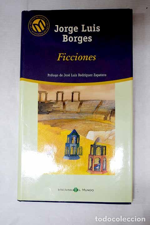 Libros: Ficciones: Borges, Jorge Luis.- Borges, Jorge Luis