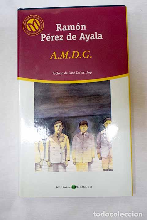 Livres: AMDG: P&eacute;rez de Ayala, Ram&oacute;n.- P&eacute;rez de Ayala, Ram&oacute;n