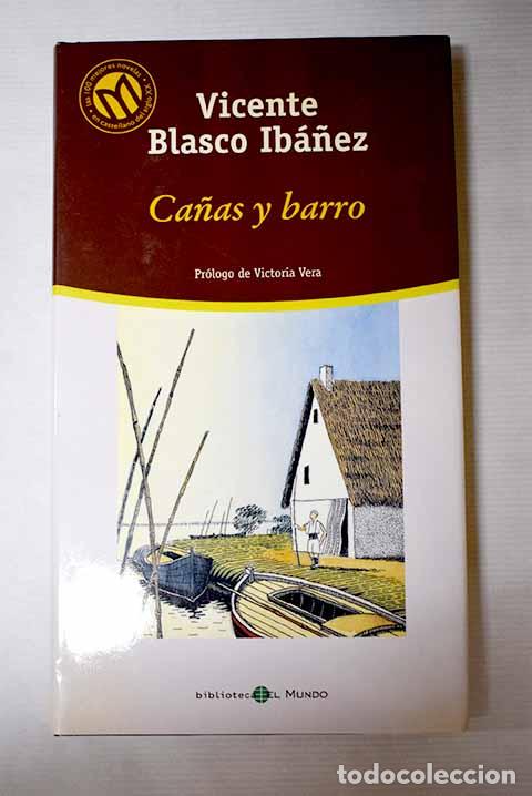 Livres: Ca&ntilde;as y barro: Blasco Ib&aacute;&ntilde;ez, Vicente.- Blasco Ib&aacute;&ntilde;ez, Vicente