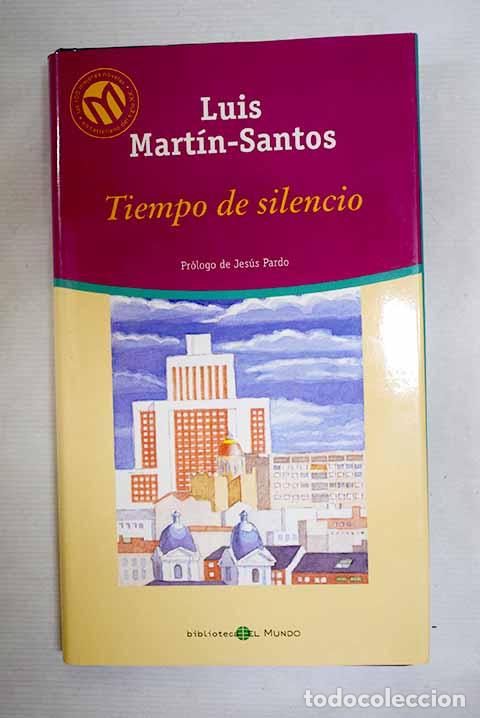 Livres: Tiempo de silencio: Mart&iacute;n-Santos, Luis.- Mart&iacute;n-Santos, Luis