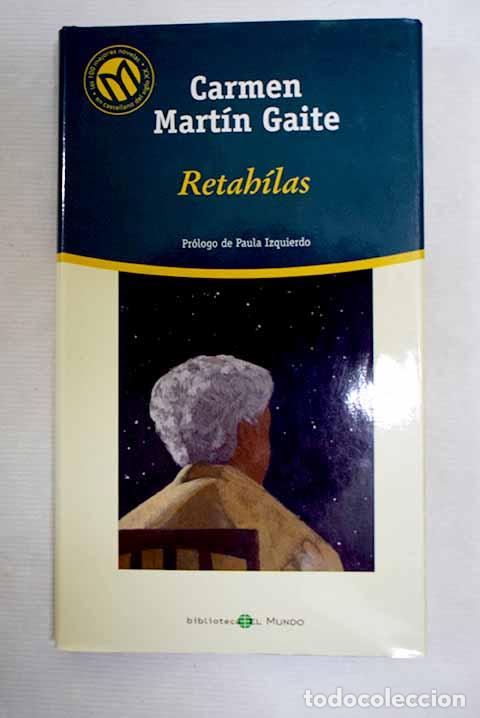 Livres: Retah&iacute;las: Mart&iacute;n Gaite, Carmen.- Mart&iacute;n Gaite, Carmen