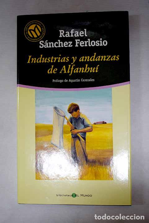 Libros: Industrias y andanzas de Alfanhu&iacute;.- S&aacute;nchez Ferlosio, Rafael
