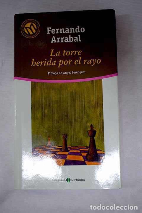 Libros: La torre herida por el rayo.- Arrabal, Fernando