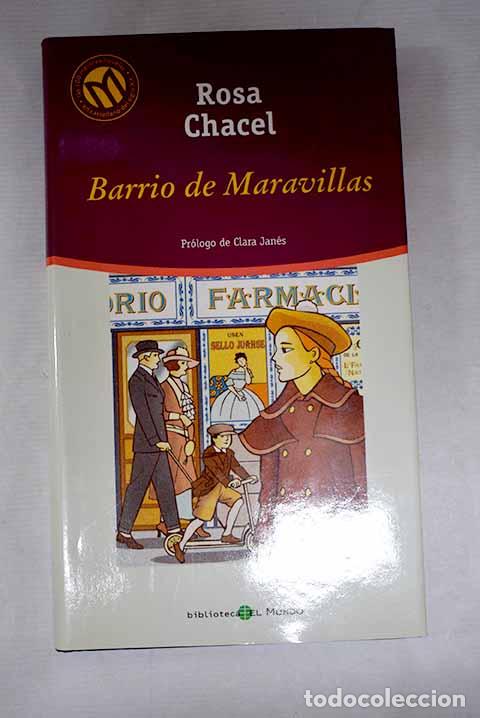 Libros: Barrio de Maravillas.- Chacel, Rosa