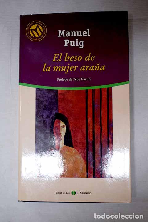 Libros: El beso de la mujer ara&ntilde;a.- Puig, Manuel