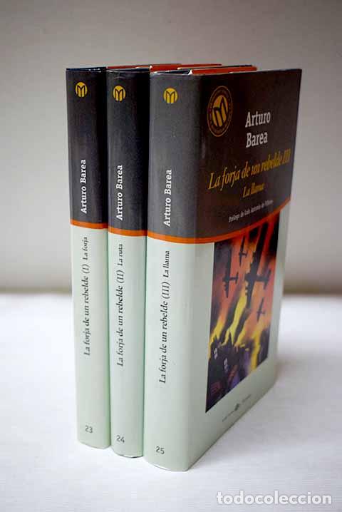 Libros: La forja de un rebelde.- Barea, Arturo