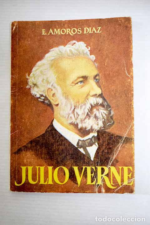 Libros: Julio Verne: Amoros D&iacute;az, E..- Amoros D&iacute;az, E.
