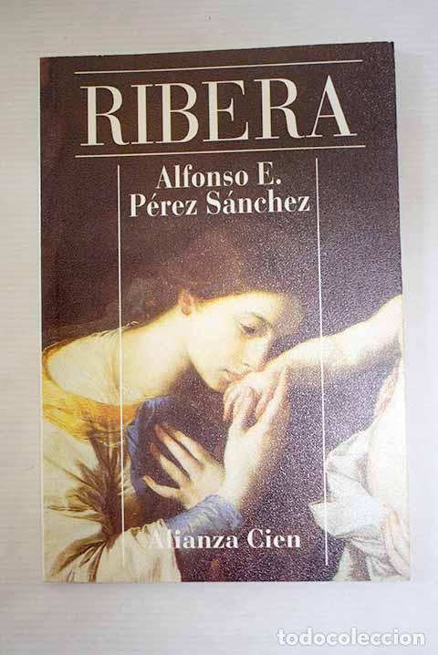 Libros: Ribera: P&eacute;rez S&aacute;nchez, Alfonso E..- P&eacute;rez S&aacute;nchez, Alfonso E.
