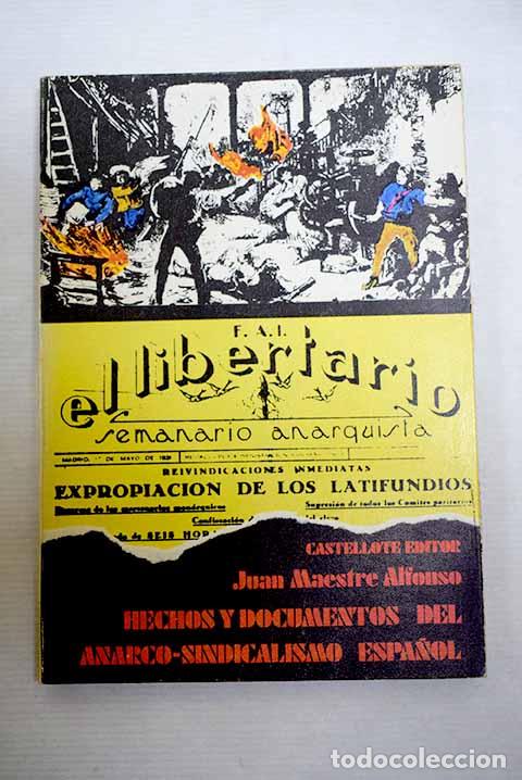 Libros: Hechos y documentos del anarco-sindicalismo espa&ntilde;ol.- Maestre Alfonso, Juan