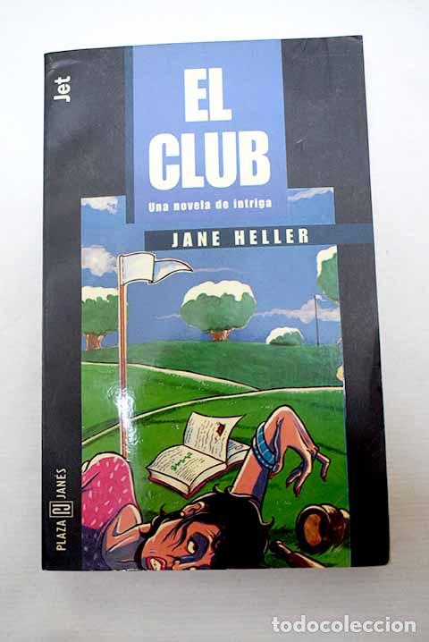books: El club: Heller, Jane.- Heller, Jane