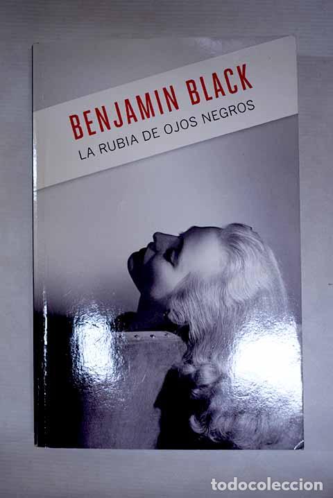 books: La rubia de los ojos negros.- Black, Benjamin