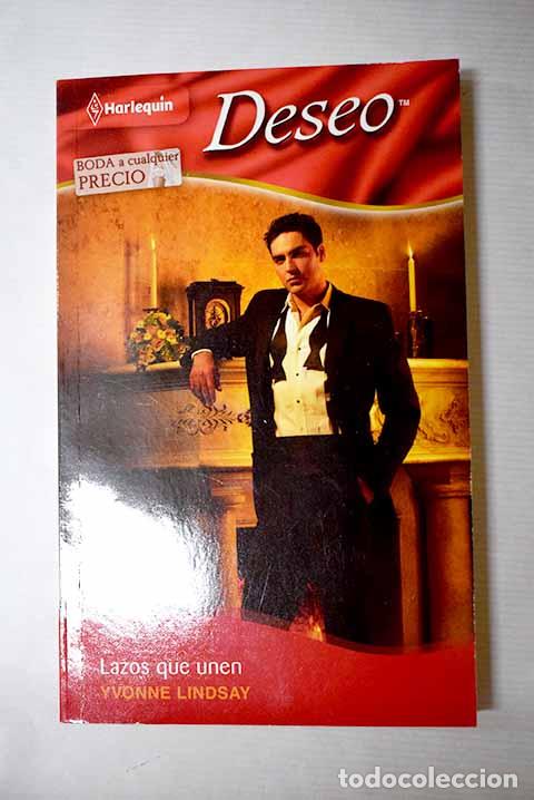 Libri di seconda mano: Lazos que unen: Lindsay, Yvonne.- Lindsay, Yvonne