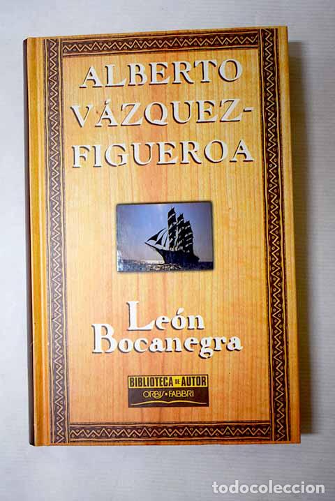 books: Le&oacute;n Bocanegra: V&aacute;zquez-Figueroa, Alberto.- V&aacute;zquez-Figueroa, Alberto