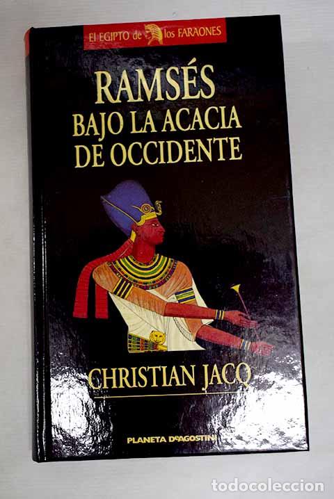 Libros: Bajo la acacia de occidente.- Jacq, Christian