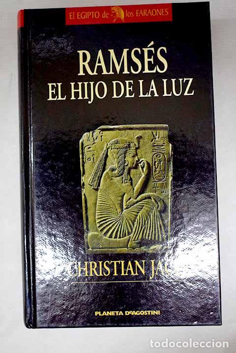 Libros: El hijo de la luz: Jacq, Christian.- Jacq, Christian